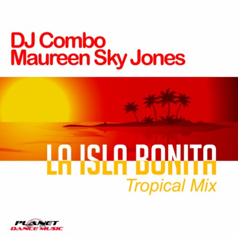 La Isla Bonita (Tropical Mix) ft. Maureen Sky Jones