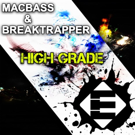 High Grade (Original Mix) ft. Breaktrapper | Boomplay Music