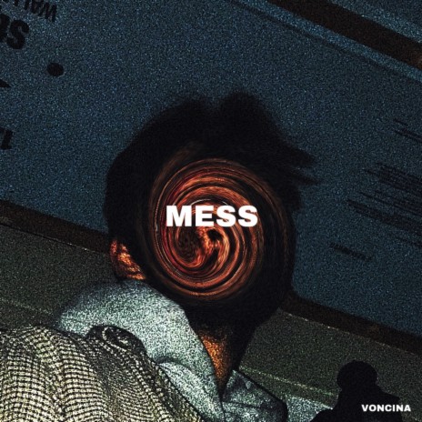 Mess | Boomplay Music