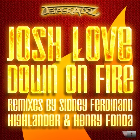 Down on Fire (Sidney Ferdinand Remix)