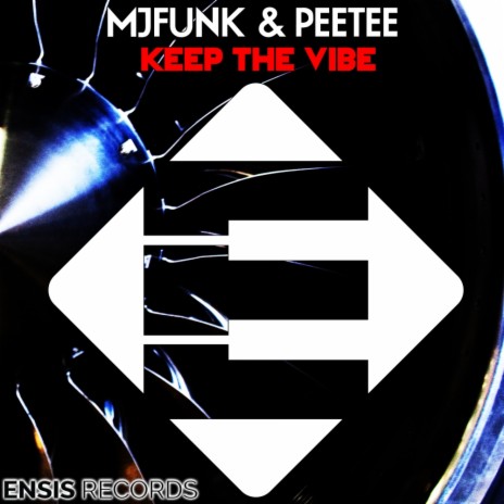 Keep The Vibe (Original Mix) ft. PeeTee