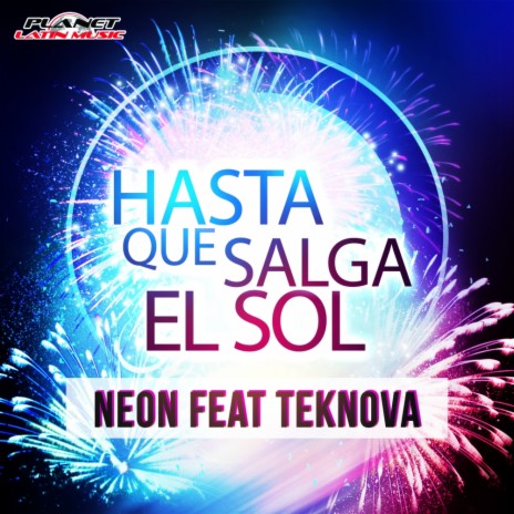 Hasta Que Salga el Sol (Acapella) ft. Teknova | Boomplay Music
