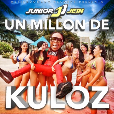 Un Millón de Kuloz | Boomplay Music