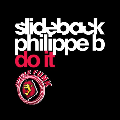 Do It (Original Mix) ft. Philippe B | Boomplay Music