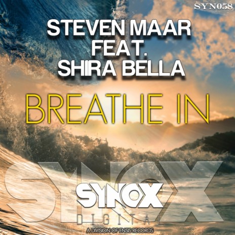 Breathe In (Original Mix) ft. Shira Bella