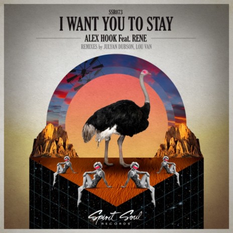 I Want You To Stay (Original Mix) ft. Rene | Boomplay Music