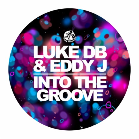 Into The Groove (Original Mix) ft. Eddy J | Boomplay Music