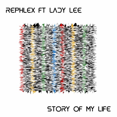 Story Of My Life (Original Mix) ft. Lady Lee | Boomplay Music
