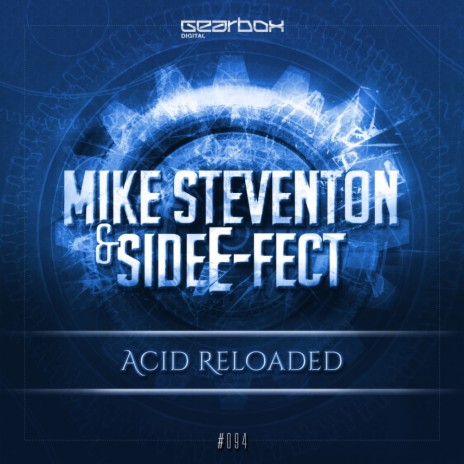 Acid Reloaded (Original Mix) ft. Side E-Fect | Boomplay Music