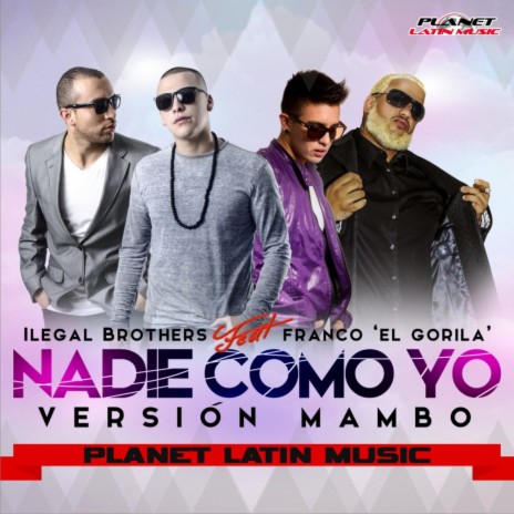 Nadie Como Yo (Mambo Version) ft. Franco El Gorila