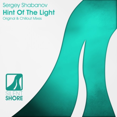 Hint Of The Light (Original Mix) | Boomplay Music