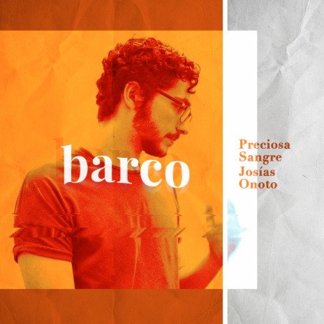 Barco ft. Josías Onoto | Boomplay Music