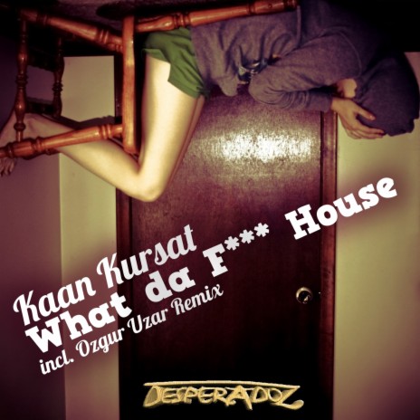What Da F*** House (Ozgur Uzar Remix)