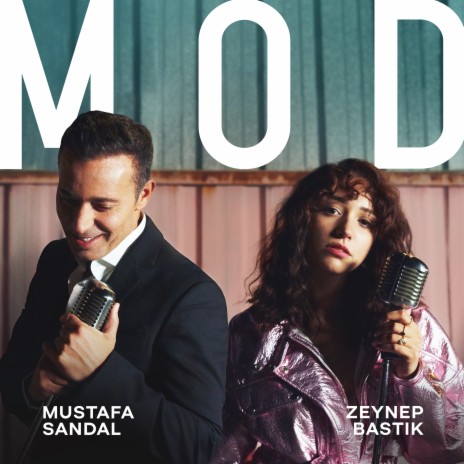 Mod ft. Zeynep Bastık | Boomplay Music