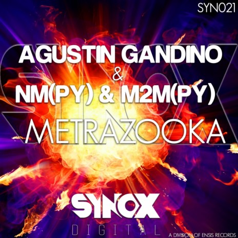 Metrazooka (Original Mix) ft. Nm (PY) & M2M (PY) | Boomplay Music