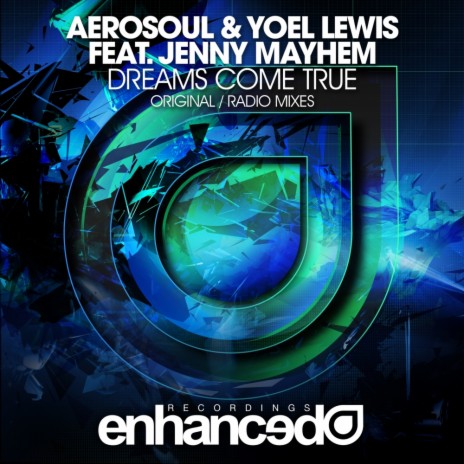 Dreams Come True (Radio Edit) ft. Yoel Lewis & Jenny Mayhem | Boomplay Music