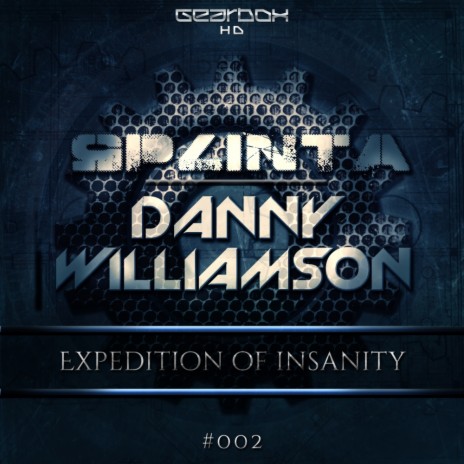 Expedition of Insanity (Original Mix) ft. Danny Williamson | Boomplay Music