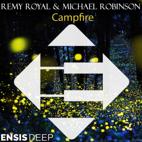 Campfire (Original Mix) ft. Michael Robinson | Boomplay Music