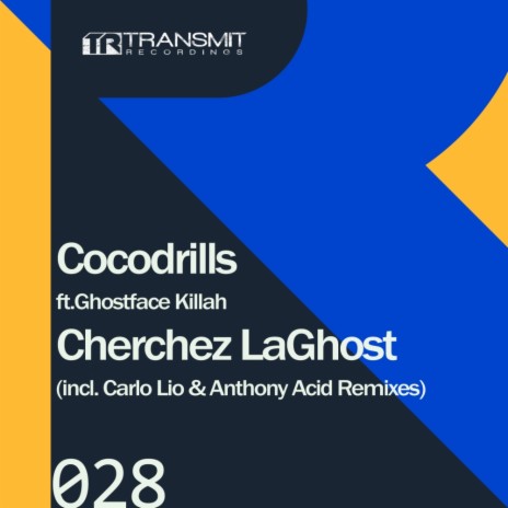 Cherchez LaGhost (Anthony Acid Remix) ft. Cocodrills