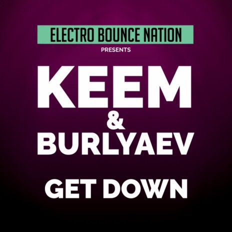Get Down (Original Mix) ft. Burlyaev