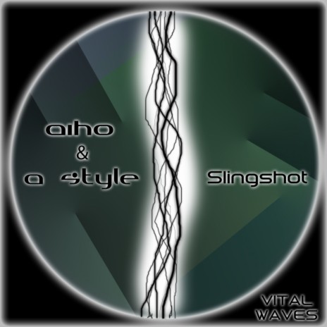 Slingshot (Original Mix) ft. A Style