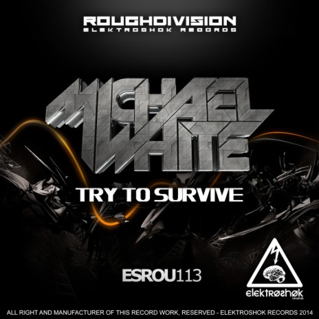 Try To Survive (Original Mix)