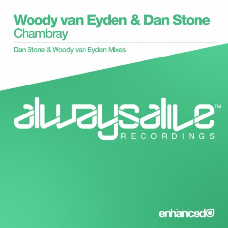 Chambray (Woody van Eyden Mix) ft. Dan Stone