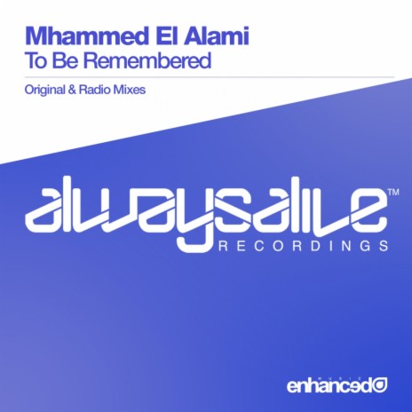 To Be Remembered (Original Mix)