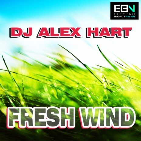 Fresh Wind (Original Mix) | Boomplay Music