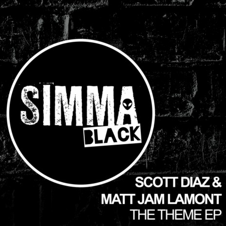 The Theme (Original Mix) ft. Scott Diaz | Boomplay Music