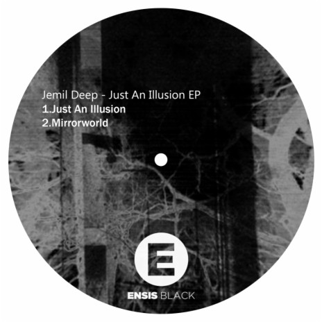 Just An Illusion (Original Mix)