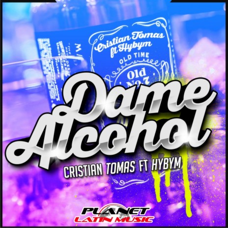 Dame Alcohol (Extended Mix) ft. Hybym | Boomplay Music