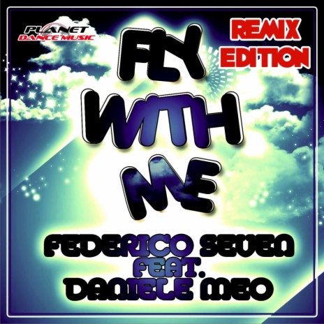 Fly With Me (Bertero Remix) ft. Daniele Meo