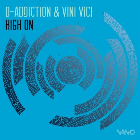 High On (Original Mix) ft. Vini Vici | Boomplay Music