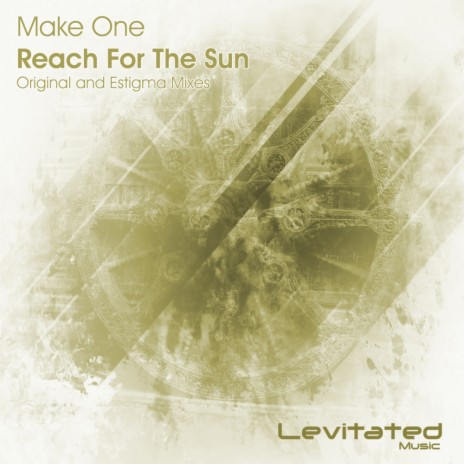 Reach For The Sun (Original Mix)