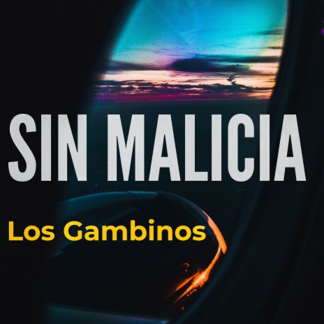 Sin Malicia | Boomplay Music