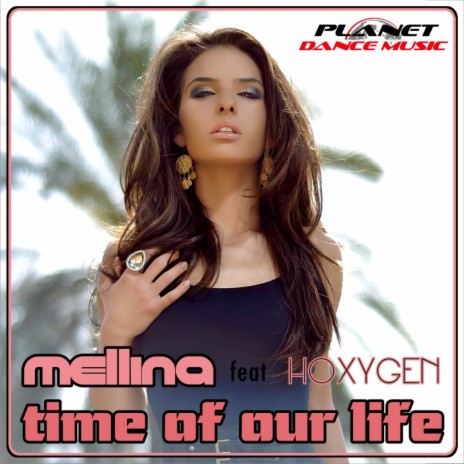 Time Of Our Life (Extended Mix) ft. Hoxygen