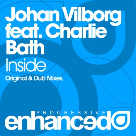 Inside (Original Mix) ft. Charlie Bath