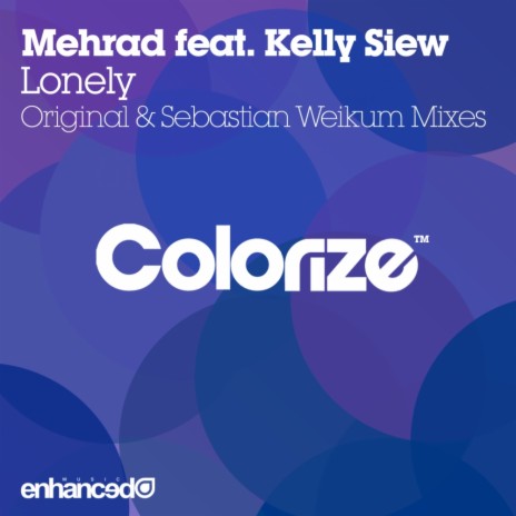 Lonely (Original Mix) ft. Kelly Siew | Boomplay Music