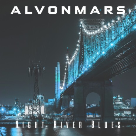 Night River Blues | Boomplay Music