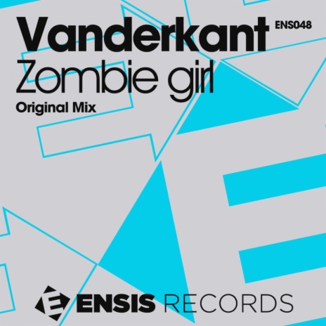 Zombie Girl (Original Mix)