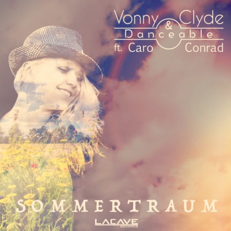 Sommertraum (Extended Club Mix) ft. Danceable & Caro Conrad