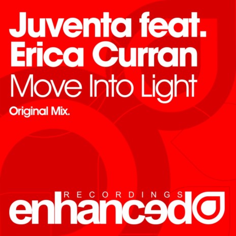 Move Into Light (Original Mix) ft. Erica Curran