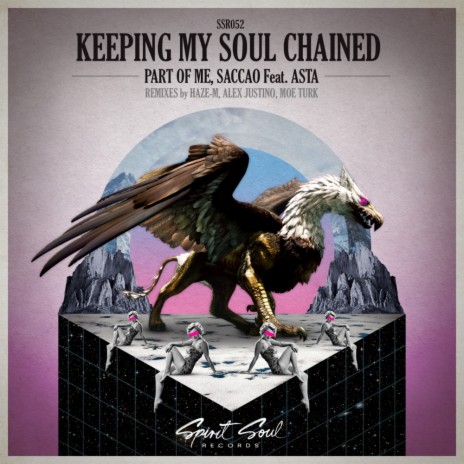 Keeping My Soul Chained (Moe Turk Remix) ft. Part Of Me & Asta | Boomplay Music