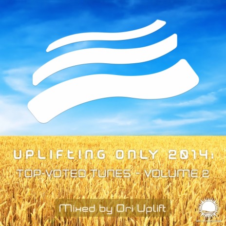 Uplifting Only 2014: Top-Voted Tunes - Vol. 2 (Continuous DJ Mix, Pt. 2)