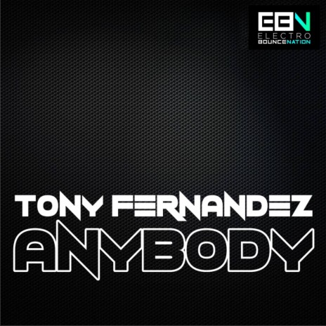 Anybody (Original Mix) | Boomplay Music