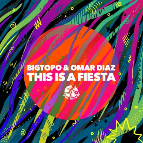 This Is A Fiesta (Original Mix) ft. Omar Diaz