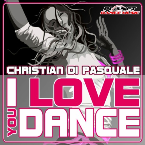 I Love You Dance (Roberto Ciminna & Ste Dagostino Remix) | Boomplay Music
