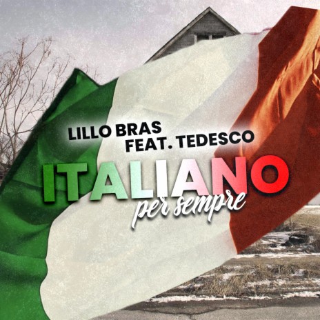 Italiano per sempre ft. Tedesco | Boomplay Music