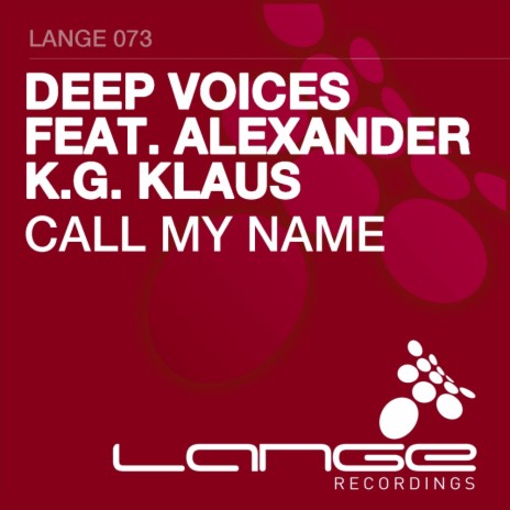Call My Name (Original Mix) ft. Alexander K.G. Klaus